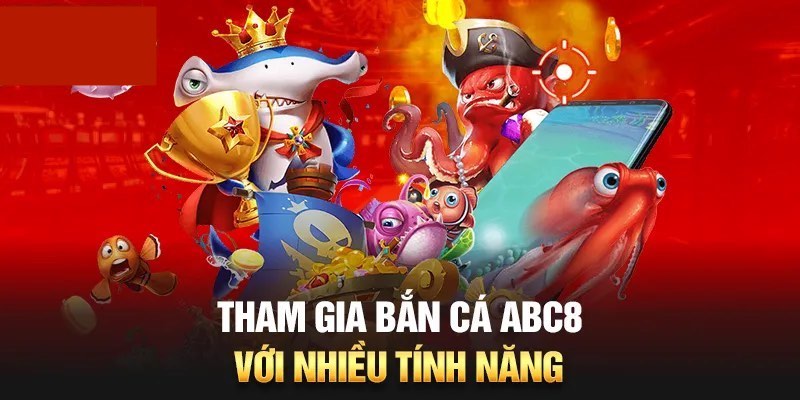 Điểm qua các ưu điểm của bắn cá tại ABC8