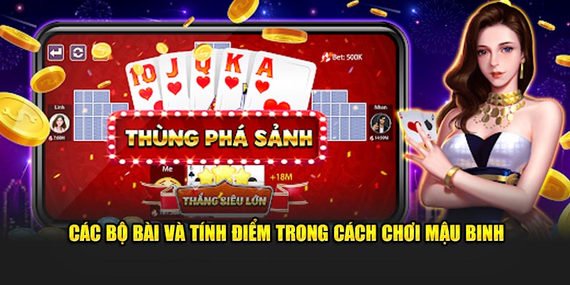 Các bộ bài và tính điểm trong cách chơi mậu binh