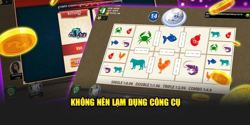 Không nên lạm dụng công cụ