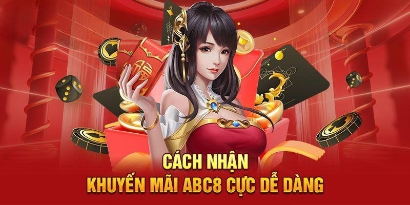 Nhận khuyến mãi ABC8 nhanh chóng