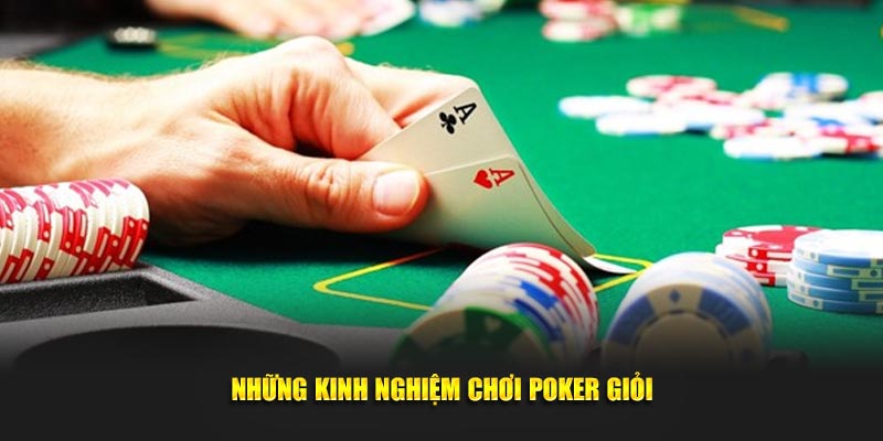 Những kinh nghiệm chơi Poker 